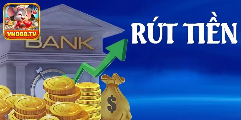 Hướng dẫn rút tiền VND88 cực nhanh và chi tiết nhất