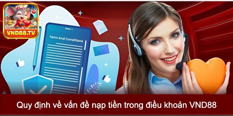 Quy định về vấn đề nạp tiền trong điều khoản VND88